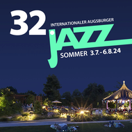 32. Internationaler Augsburger Jazzsommer