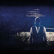 Martin Kälberer INDIGO TALES