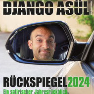 Django Asül - Rückspiegel