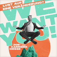 „WE WANT YOU! Die Job- und Karrieremesse in Neu-Ulm“