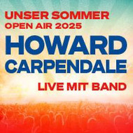 Howard Carpendale - Unser Sommer Open Air 2025