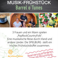 Musikfrühstück - "Barrel o'Tunes"