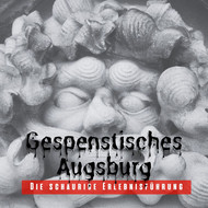 Erlebnistour "Gespenstisches Augsburg"