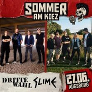 Dritte Wahl & Slime - Sommer am Kiez 2025