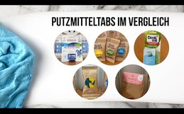 Nachhaltige Putzmitteltabs im Vergleich (klaeny, everdrop, Biobaula, Blaue Helden und Denkmit)